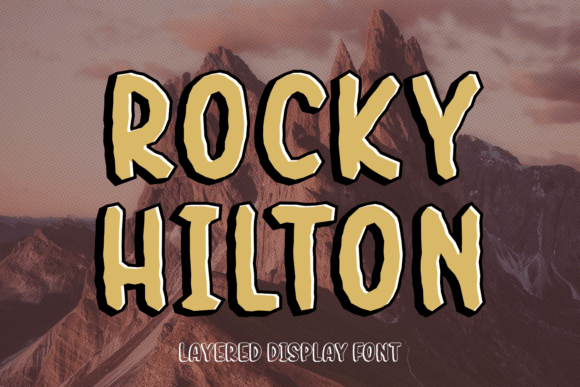 Evaluating Rocky Hilton: A Layered Display Font for Bold Branding Projects